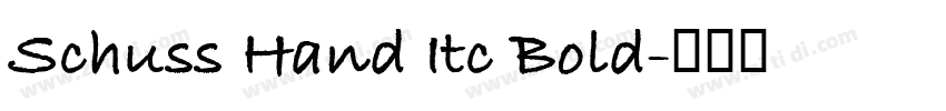 Schuss Hand Itc Bold字体转换